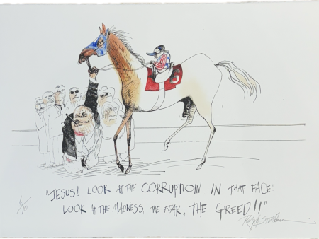 Kentucky Derby 50th Anniversary Print:  Jesus! Look At The Corruption In The Face! Look At The Madness, The Fear, The Greed!!  Online Sale