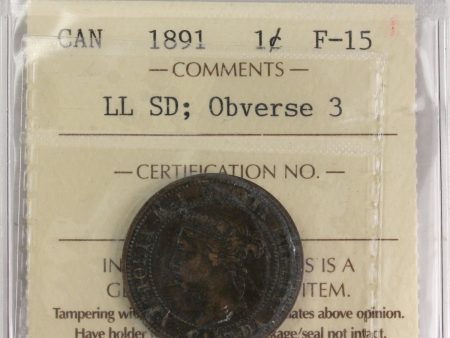 1891 LLSD, Obv. 3 Canada 1-cent ICCS Certified F-15 Sale